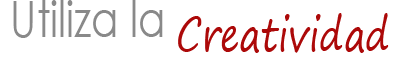 UTILIZA_LA_CREATIVIDAD1